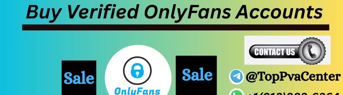 Buy Verified OnlyFans Accounts