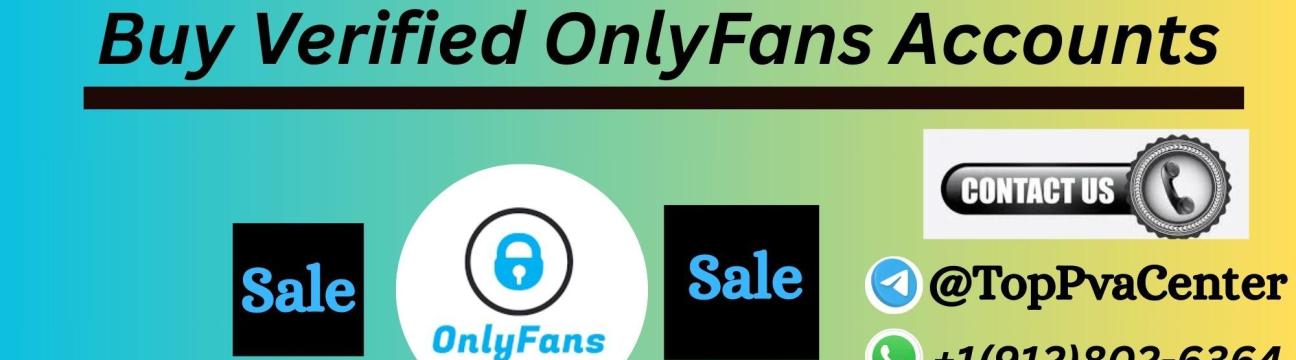Buy Verified  OnlyFans Accounts