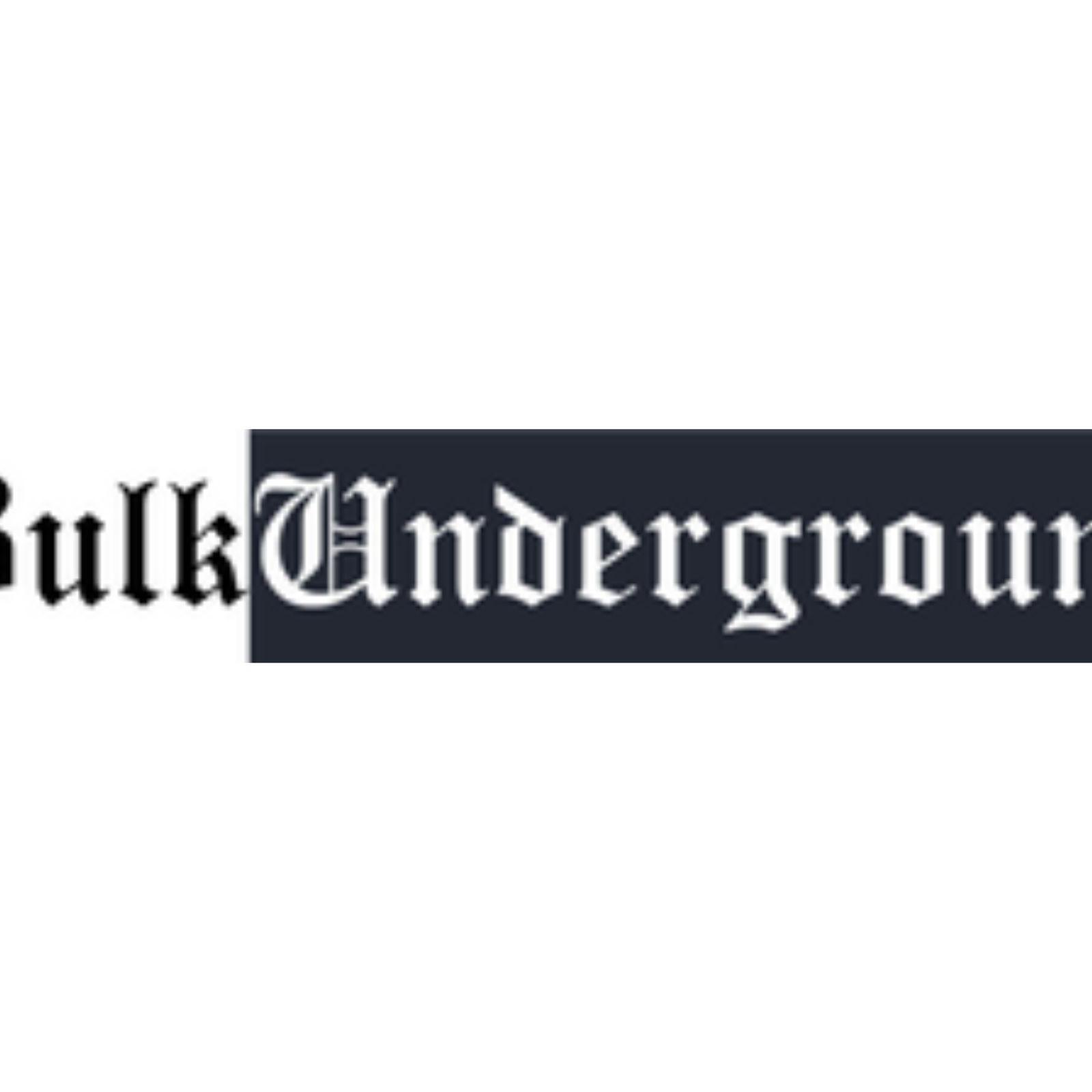 Bulk Underground